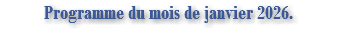 Programme du mois de janvier 2026.